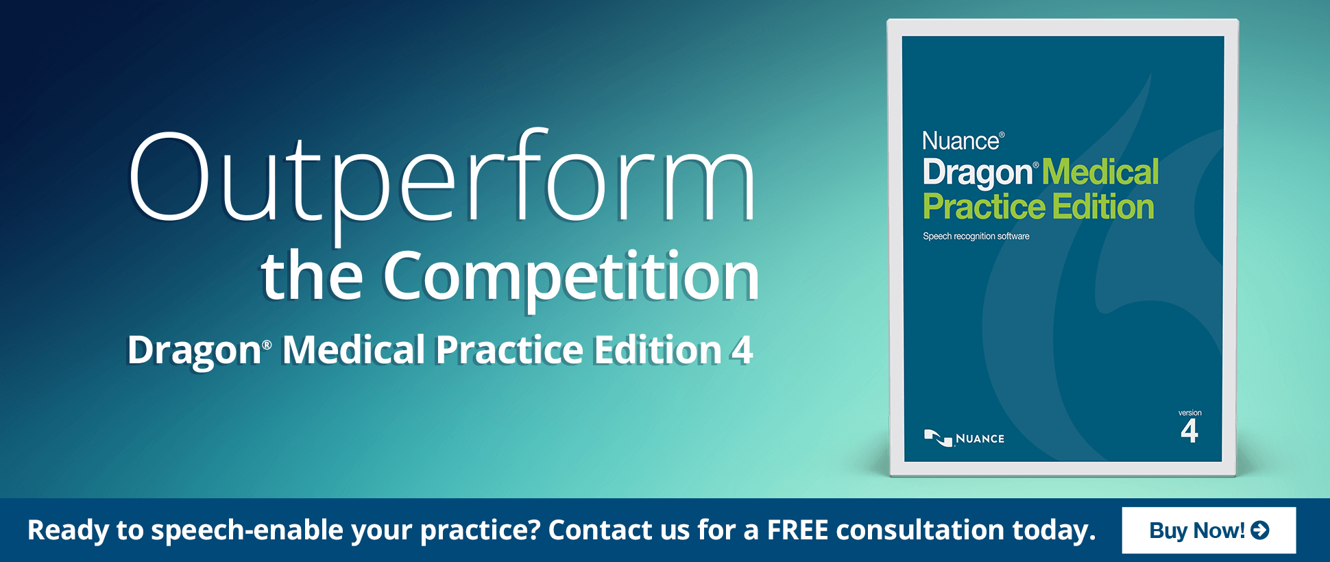 Outperform the competition - Dragon Medical Practice Edition 4